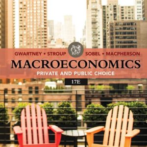 Macroeconomics Theory and Applications , 1st Edition Robert Lester Test bank