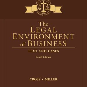 The Legal Environment Today , 10th Edition Roger LeRoy Miller Test bank