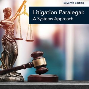 The Litigation Paralegal A Systems Approach, 7th Edition James W. H. McCord Test bank