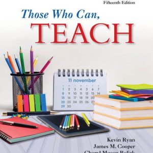 Those Who Can, Teach, 15th Edition Kevin Ryan Test bank