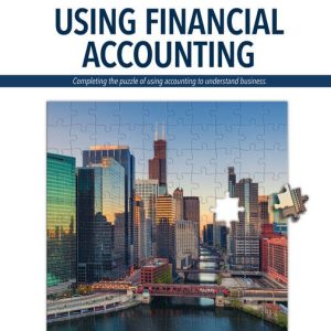 Using Financial Accounting 1st Edition by Carl Warren (Solution manual)