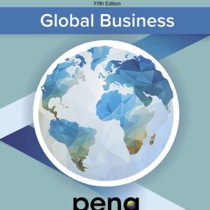 Global Business, 5th Edition Mike Peng Test bank