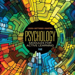 Psychology Modules for Active Learning , 15th Edition Dennis Coon Test bank