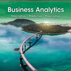 Business Analytics , 5th Edition Jeffrey D. Camm Test bank