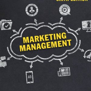 Marketing Management, 6th Edition Dawn Iacobucci Test bank