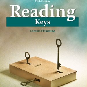 Reading Keys, 5th Edition Laraine E. Flemming Solution Manual
