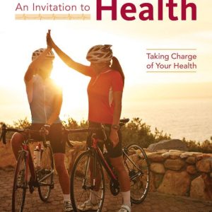 An Invitation to Health Taking Charge of Your Health, Brief Edition, 11th Edition by Dianne Hales 9781337919401 Instructor's Manual