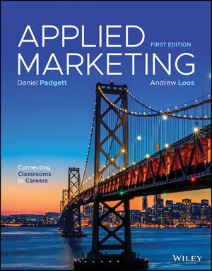 Applied Marketing 1st edition Padgett, Loos 2019 Instructor's Solution Manual