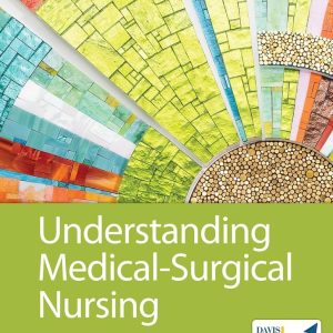 Understanding Medical-Surgical Nursing 6th Edition Linda S. Williams Test bank.