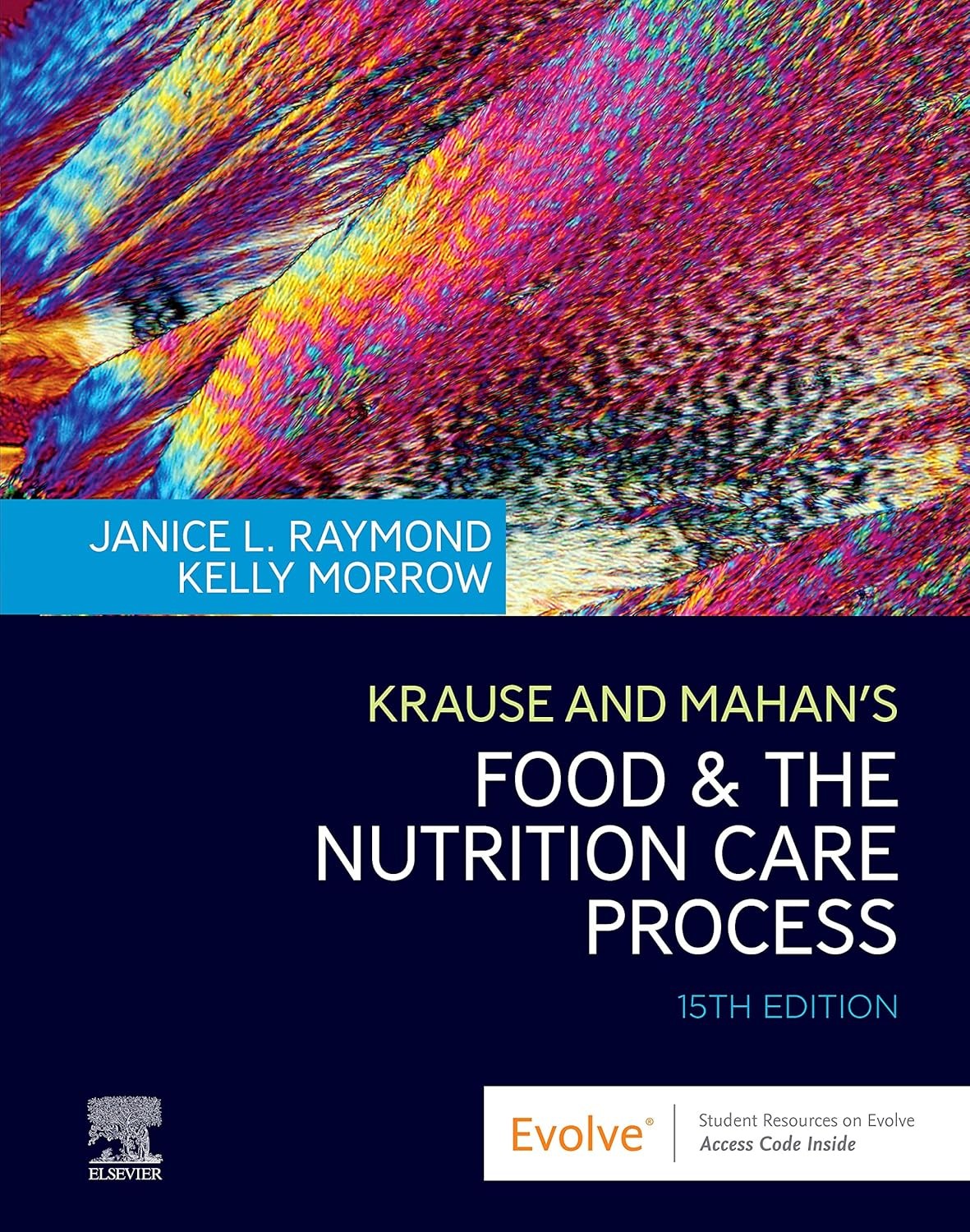 Krause and Mahan’s Food and the Nutrition Care Process, 15th Edition Janice L Raymond Test bank.