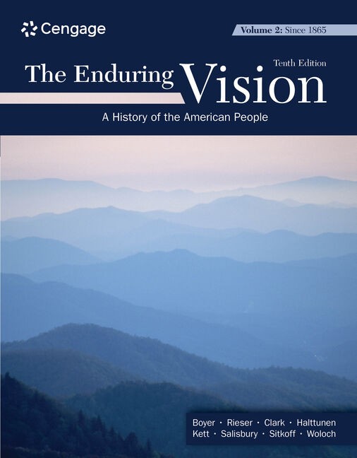 The Enduring Vision A History of the American People , 10th Edition Paul S. Boyer Test bank