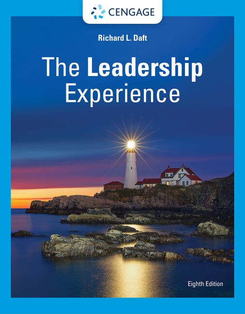 The Leadership Experience, 8th Edition Richard L. Daft Test bank