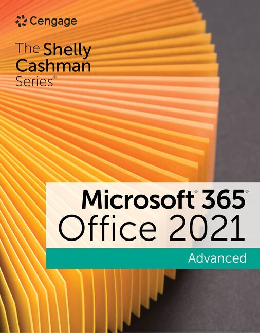 The Shelly Cashman Series® Collection, Microsoft® 365® & Office® 2021 1st Edition Sandra Cable Test bank