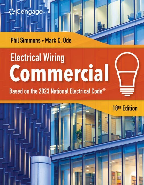 Electrical Wiring Commercial, 18th Edition Phil Simmons Test bank