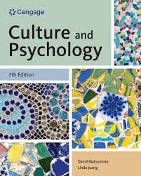 Culture and Psychology , 7th Edition David Matsumoto Test bank