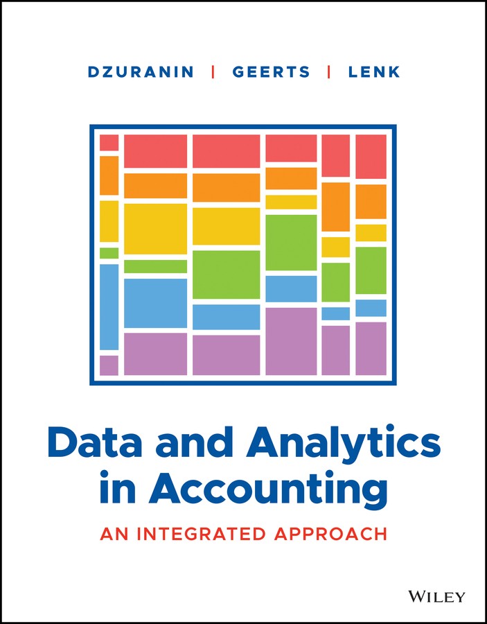 Data and Analytics in Accounting, 1e Dzuranin Solution Manual.