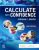 Calculate with Confidence, 8th Edition Gray Morris Test bank.