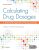 Calculating Drug Dosages A Patient-Safe Approach to Nursing and Math 2nd Edition Sandra Luz Martinez de Castillo Test bank.