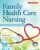 Family Health Care Nursing Theory, Practice, and Research 7th Edition Melissa Robinson Test bank.