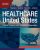 Healthcare in the United States Clinical, Financial, and Operational Dimensions Stephen L. Walston Test bank.